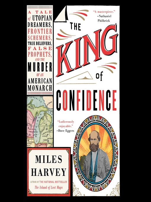Title details for The King of Confidence by Miles Harvey - Available